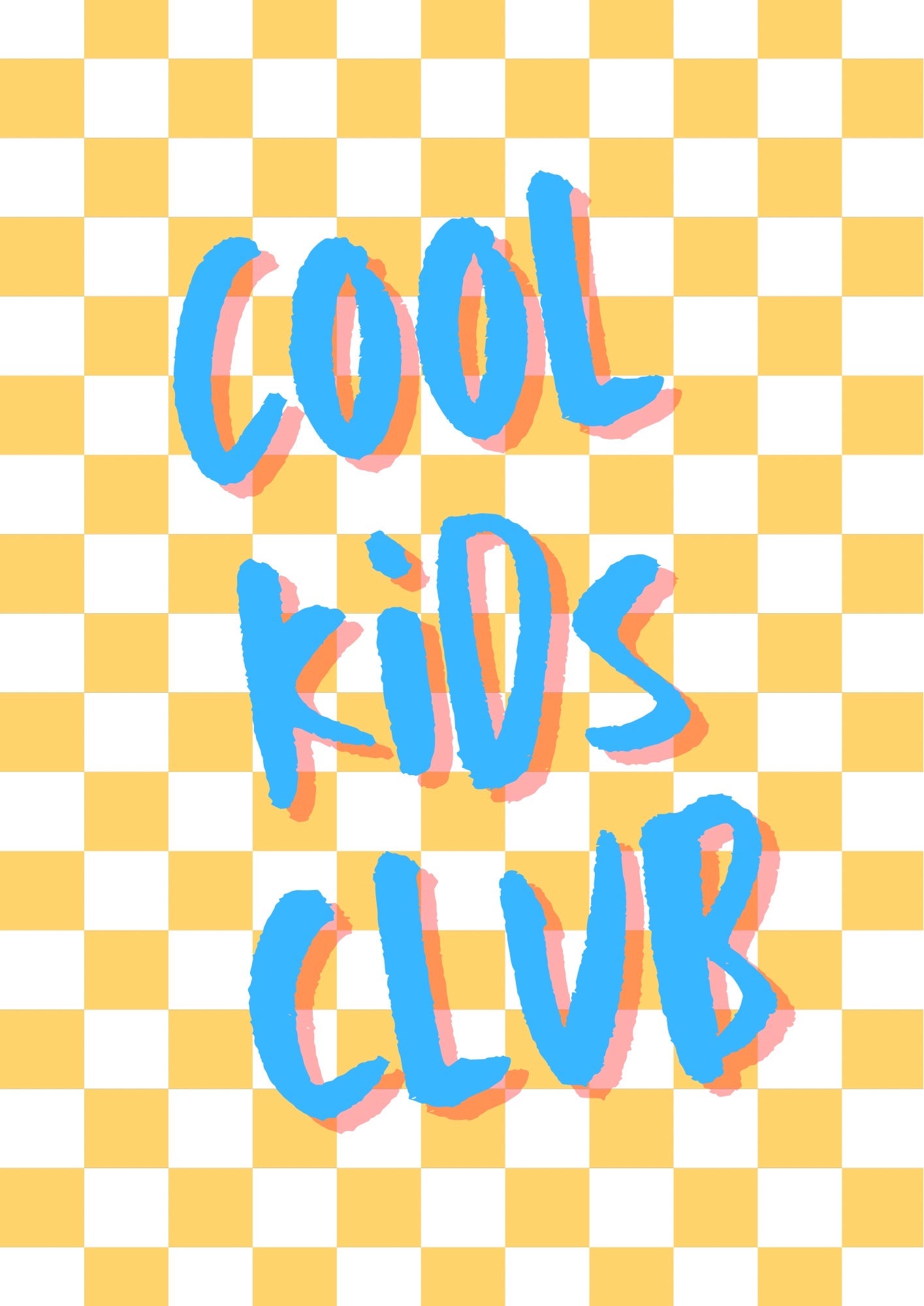 Cool Kids Club Print