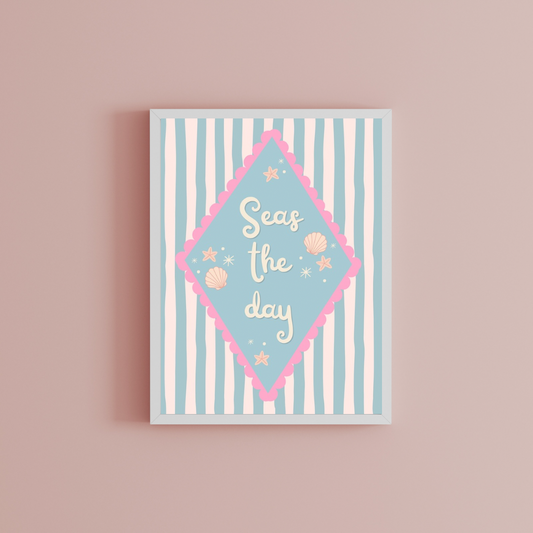 Seas the day Print