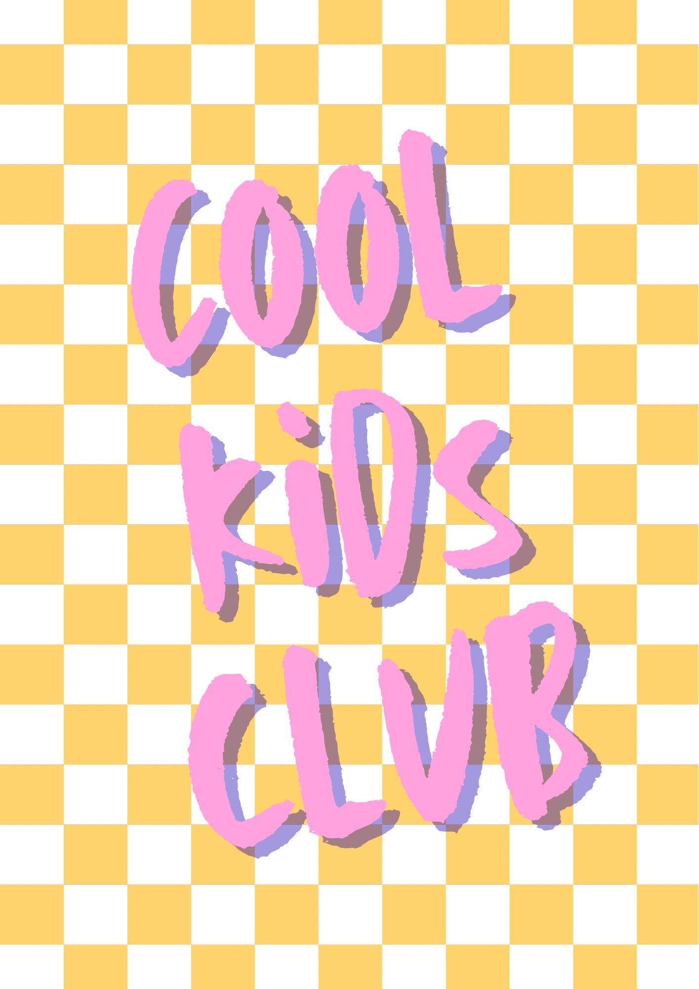 Cool Kids Club Print