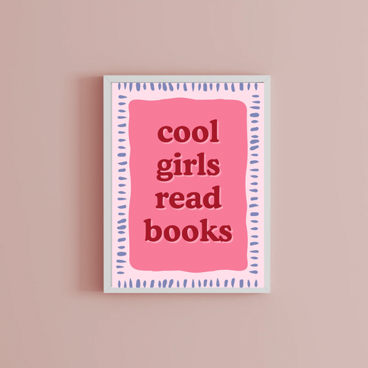 Cool girls read books Print