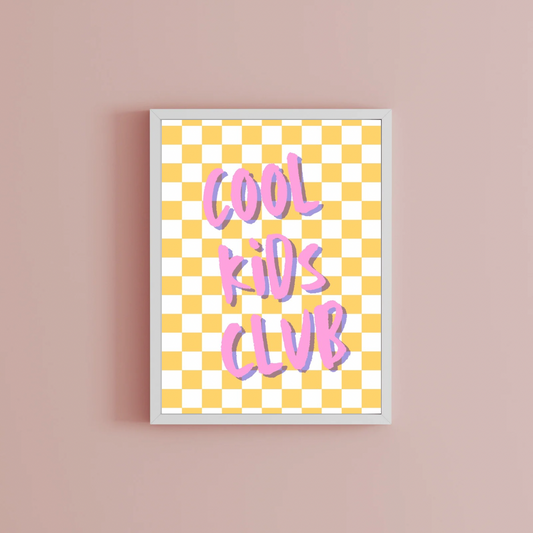 Cool Kids Club Print