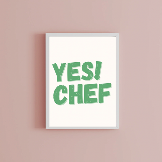 Yes! Chef Print