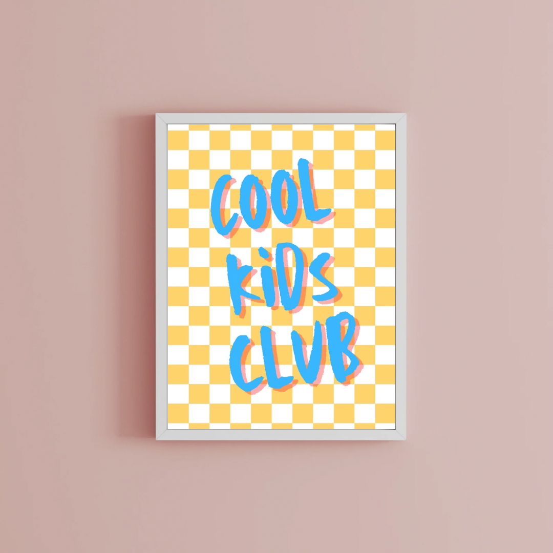 Cool Kids Club Print