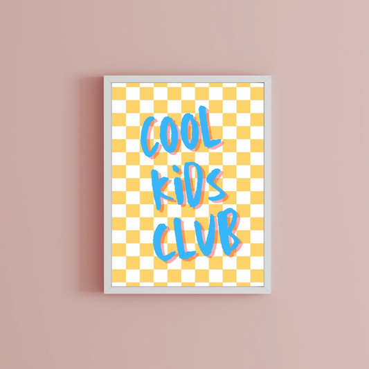 Cool Kids Club Print