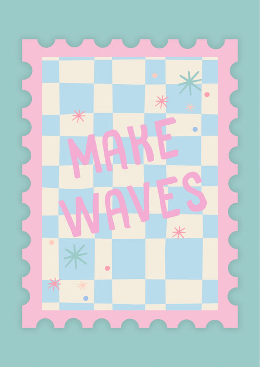 Make waves Print