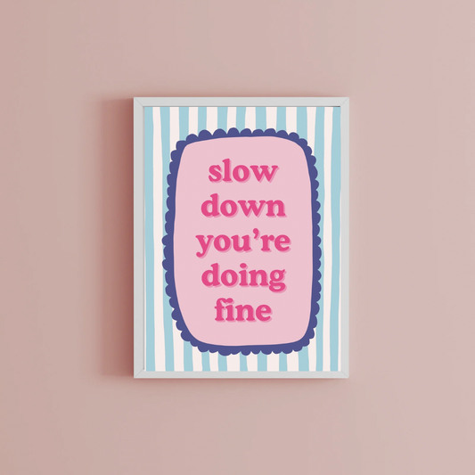 Slow down Print