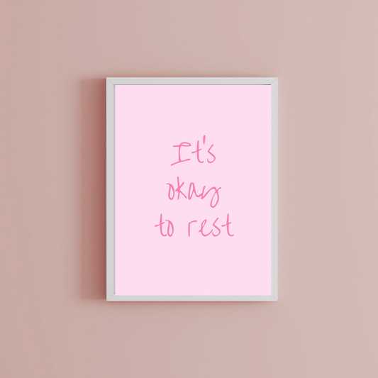 It’s okay to rest Print