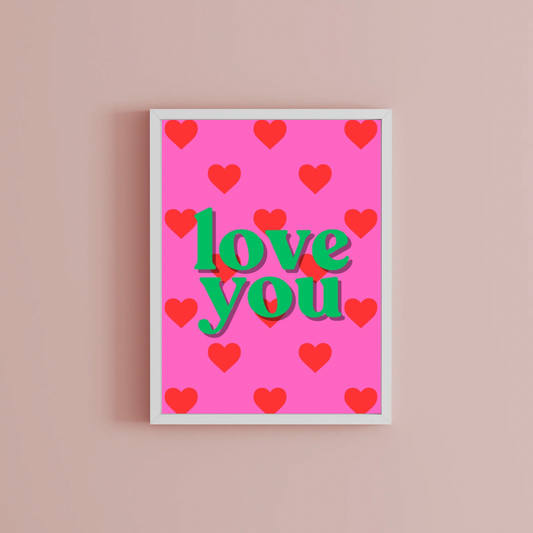 Love you Print